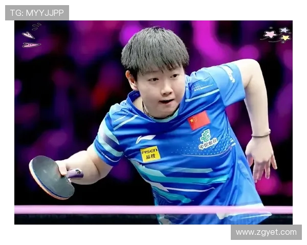 孙颖莎奋勇拼搏展现国乒新力量点燃赛场激情赢得无数掌声